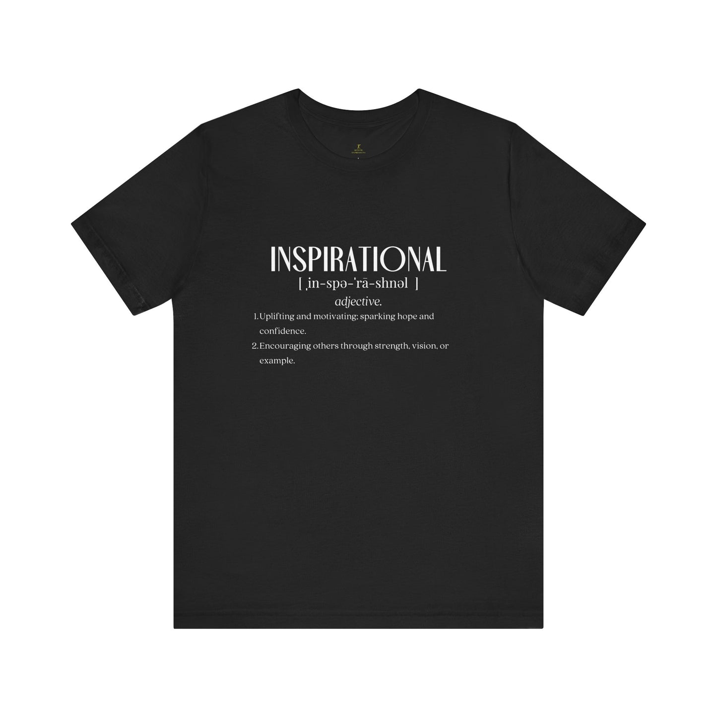 Inspirational Definition Tee