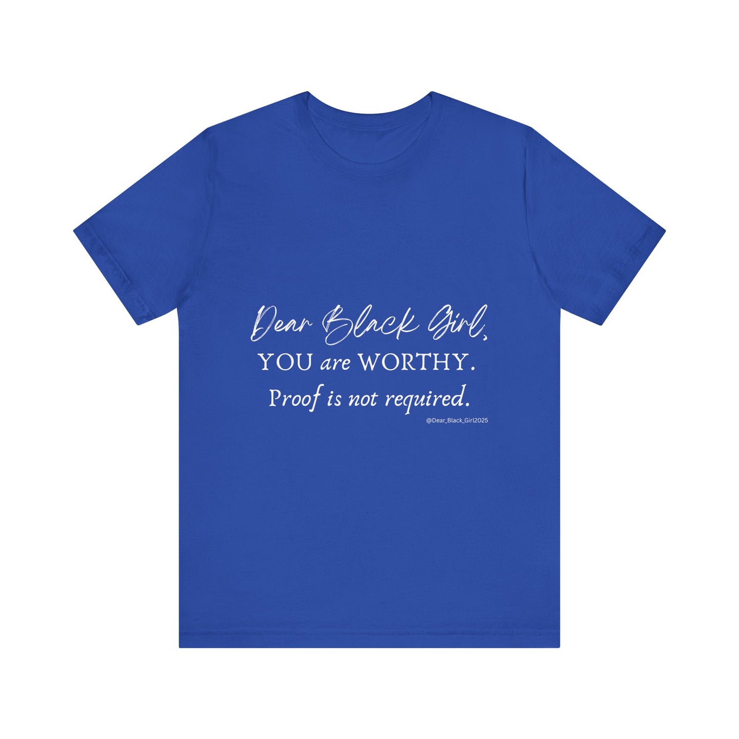 Dear Black Girl, You are Worthy