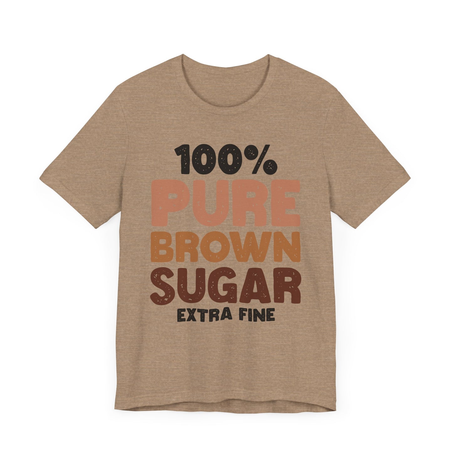 100% Brown Sugar Tee – Proudly Black, Boldly Beautiful