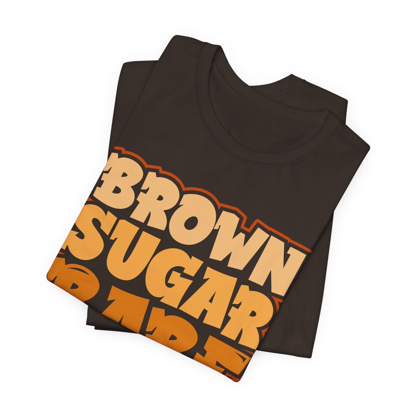 Brown Sugar Babe Tee– Bold, Beautiful, and Effortlessly Chic