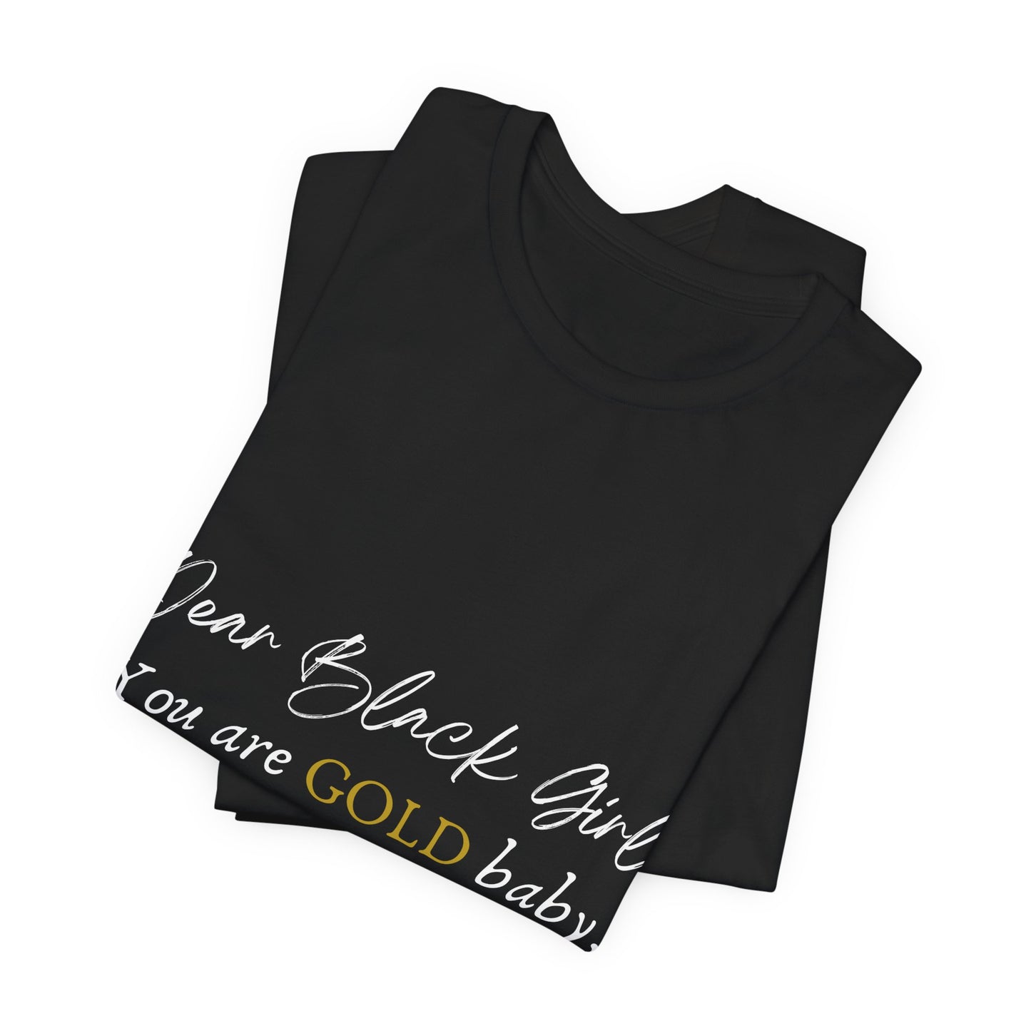 Dear Black Girl, You are Gold
