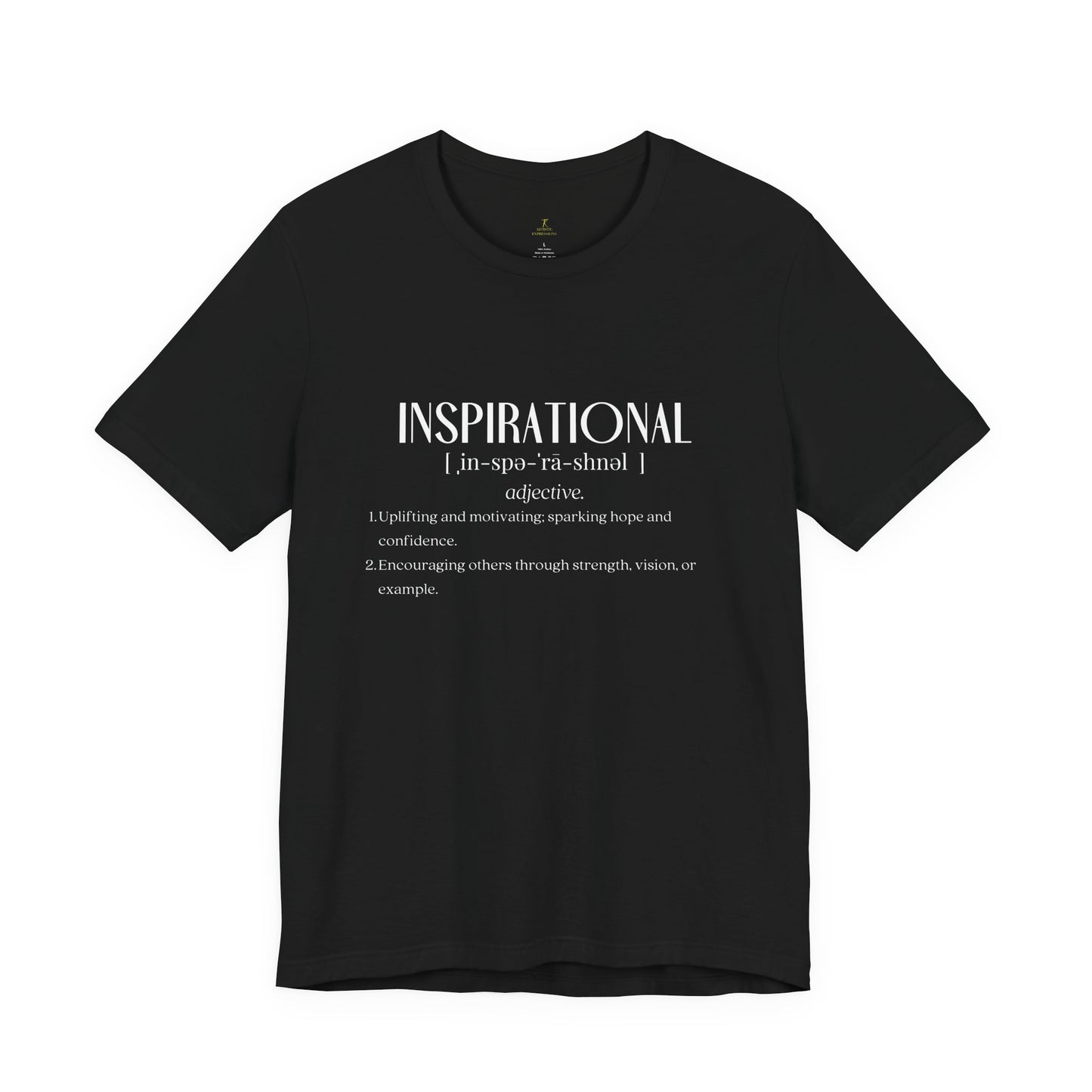 Inspirational Definition Tee