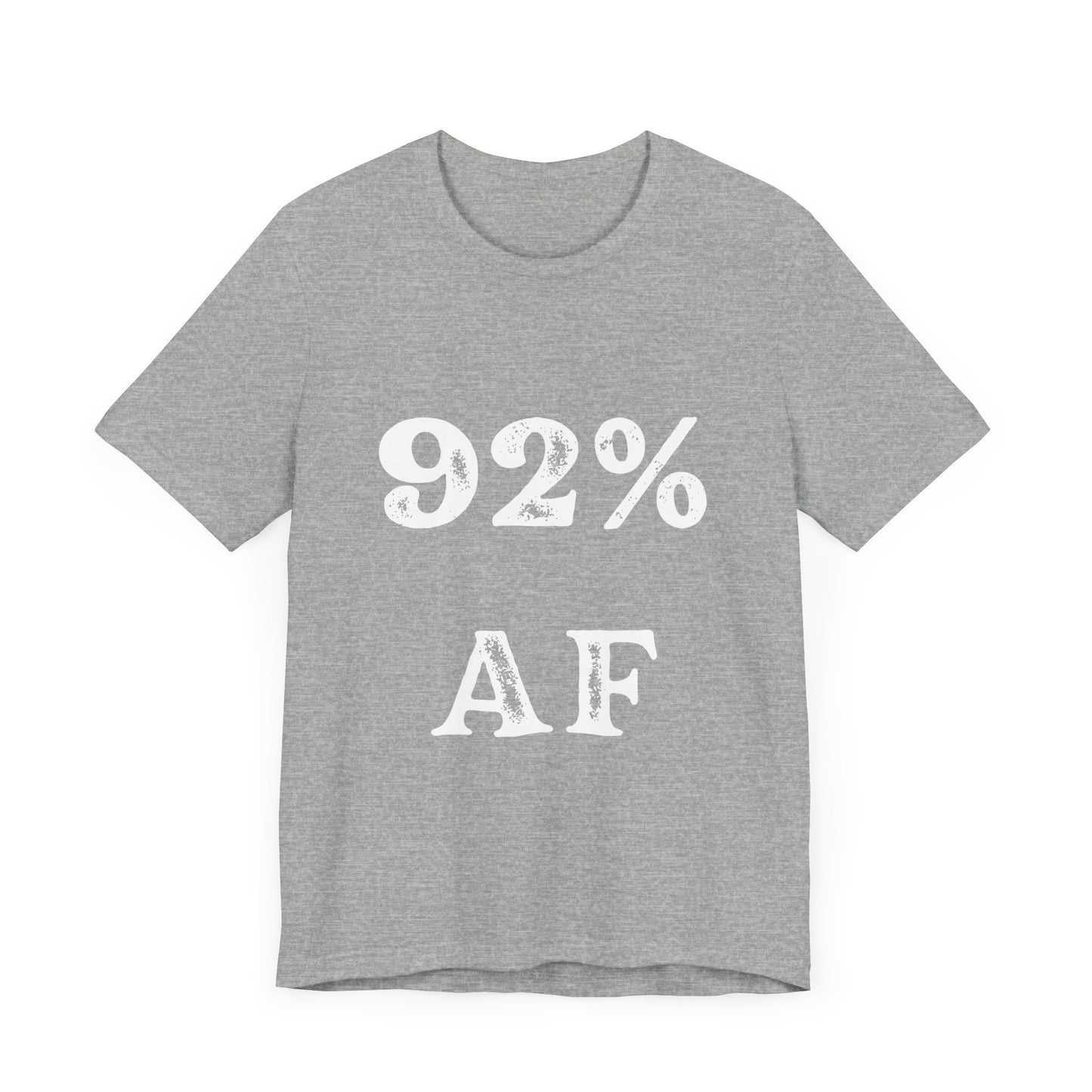 92% AF T-Shirt – Black Culture Shirt, Melanin Tee, Black Pride Graphic Tee