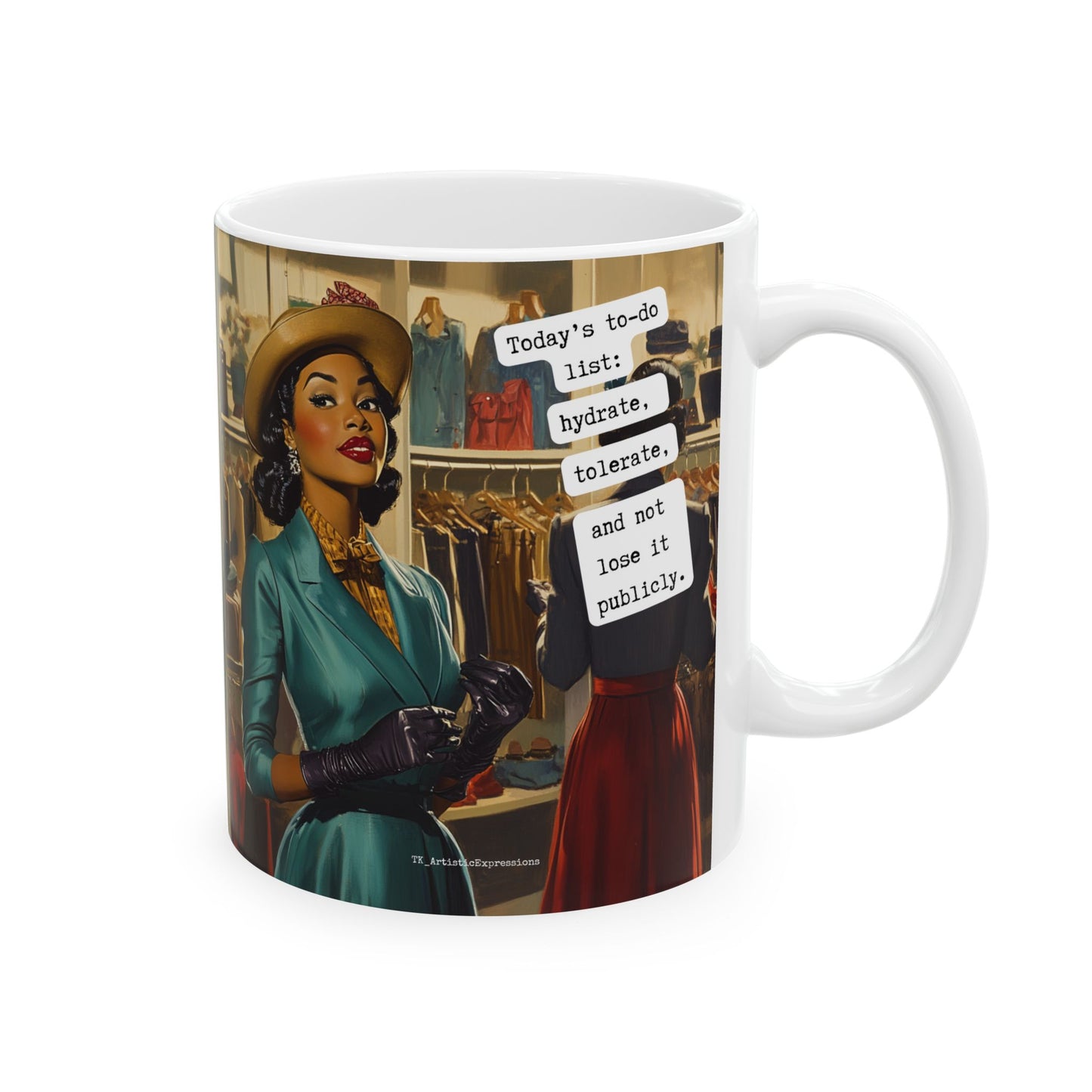 Snarky Midlife Mug – “Today’s To-Do List: Hydrate, Tolerate, and Not Lose It Publicly.” – Vintage Black Woman Humor Coffee Cup