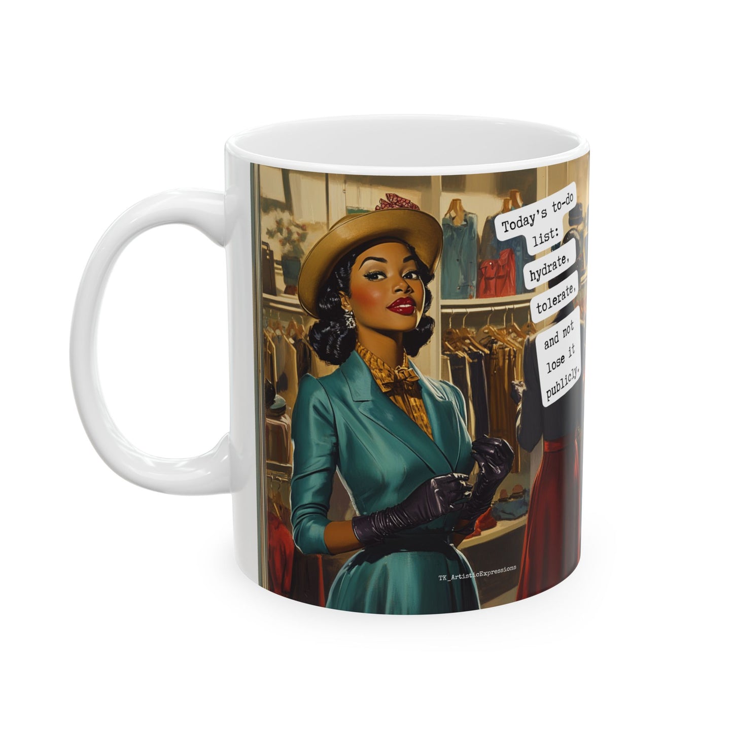 Snarky Midlife Mug – “Today’s To-Do List: Hydrate, Tolerate, and Not Lose It Publicly.” – Vintage Black Woman Humor Coffee Cup