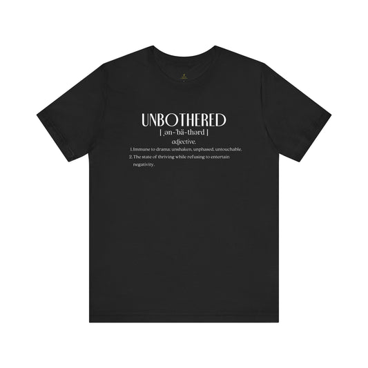 Unbothered Definition Tee