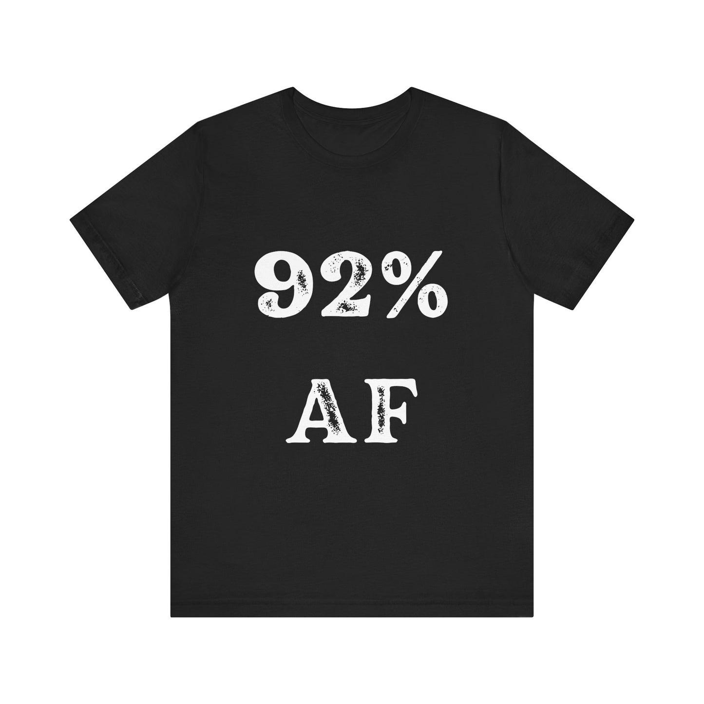 92% AF T-Shirt – Black Culture Shirt, Melanin Tee, Black Pride Graphic Tee