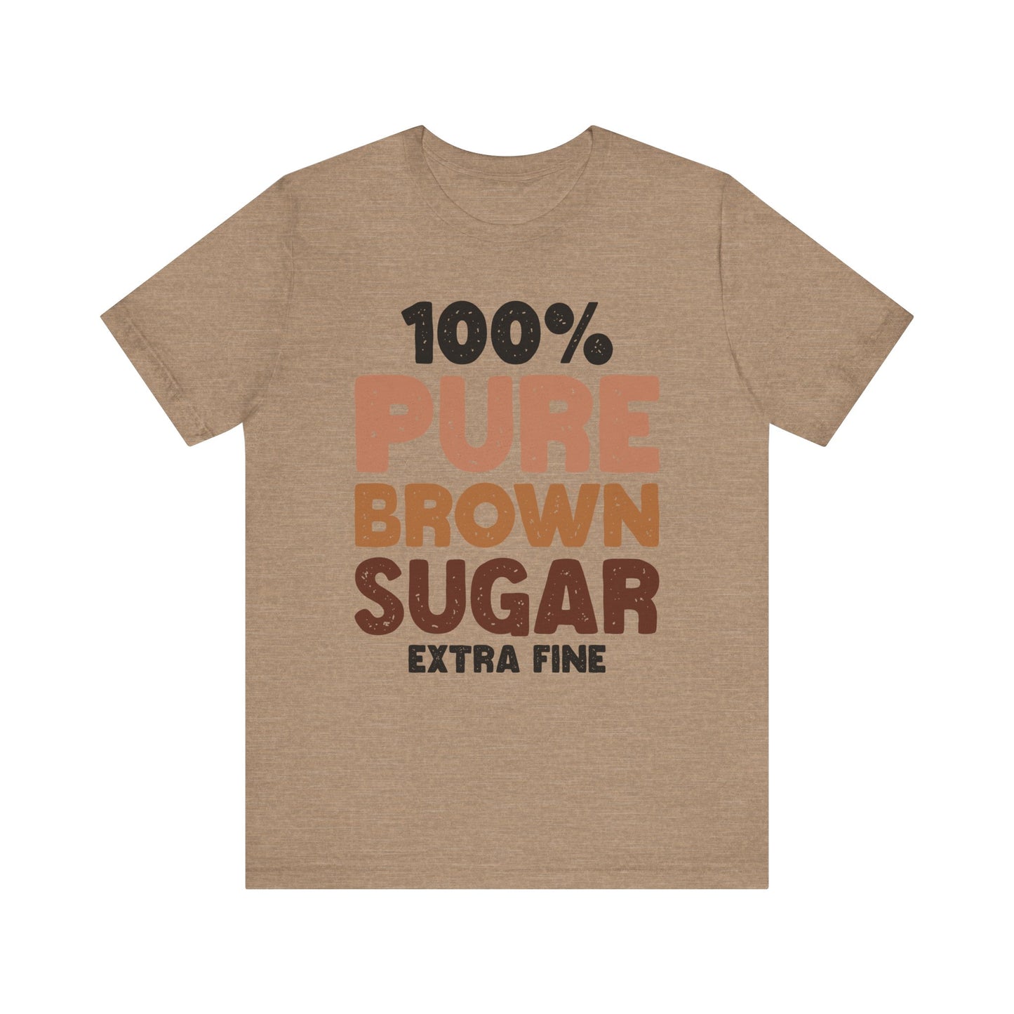100% Brown Sugar Tee – Proudly Black, Boldly Beautiful